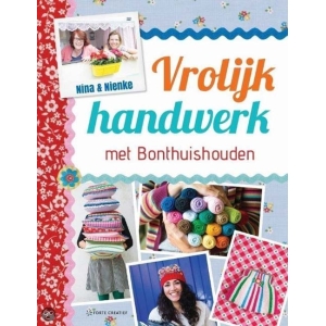 Vrolijk handwerk met bonthuishouden - Nina en Nienke