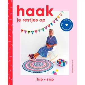 Haak je restjes op - Annemarie Huijser