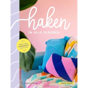 Haken in alle kleuren - Jorina Joosse